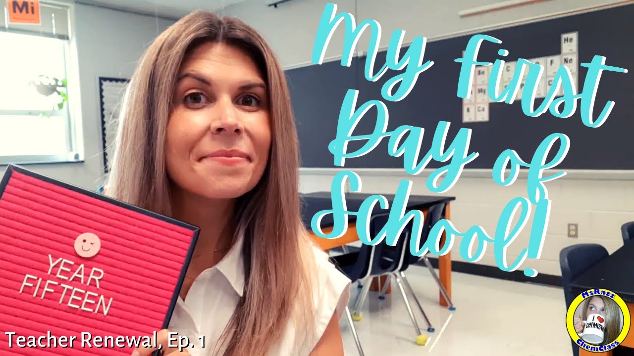 My First Day of School! | Teacher Renewal - Episode 1 | MsRazz ChemClass