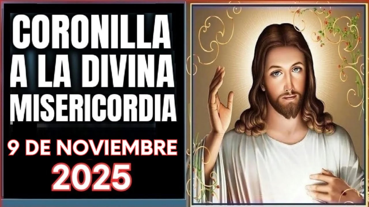 LA CORONILLA DE LA DIVINA MISERICORDIA  Domingo 9 de Noviembre de 2023