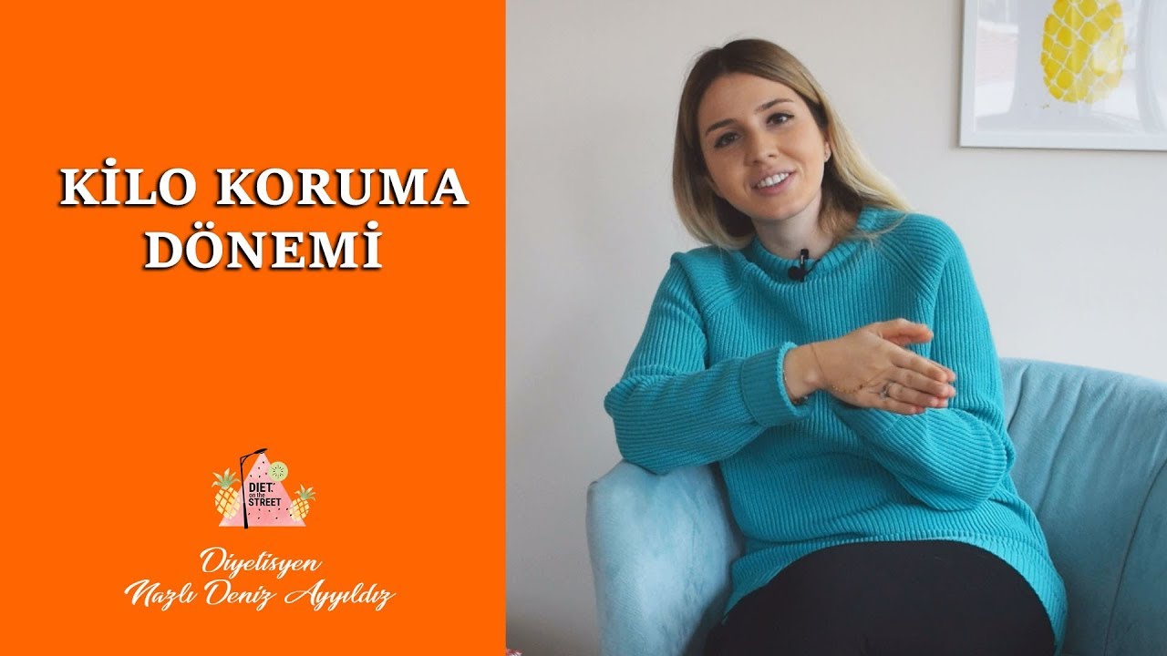 Kilo Koruma Dönemi...
