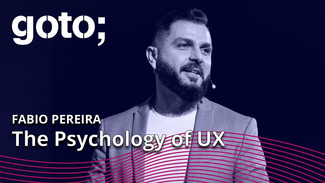 Психология UX &bull; Фабио Перейра &bull; GOTO 2022