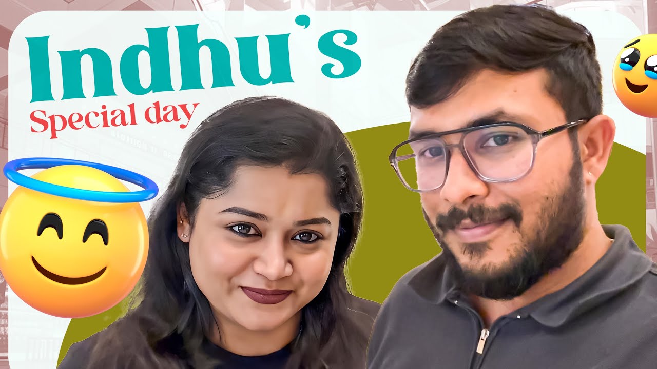 Indhu&rsquo;s Special Day ❤️ | Making Beautiful Memories