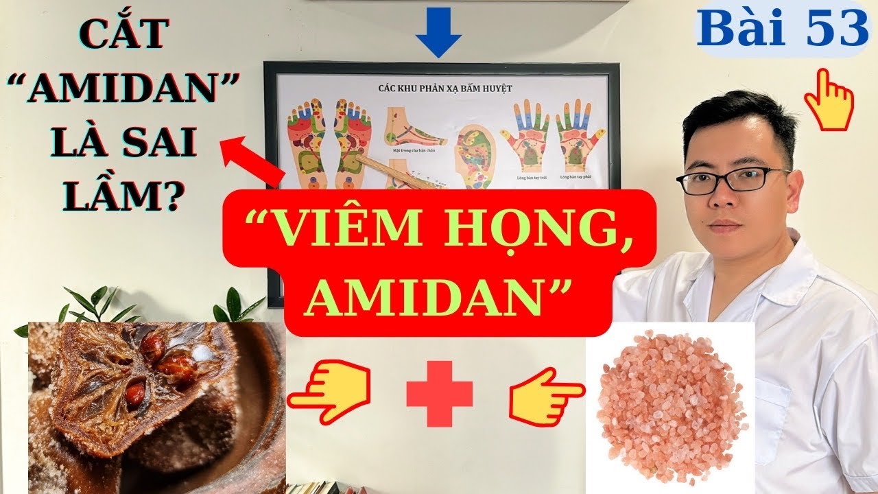 VIÊM AMIDAN, VIÊM HỌNG MÃN TÍNH, VIÊM HỌNG HẠT, Trị dứt điểm không tái phát | Ds Nguyễn Quốc Tuấn