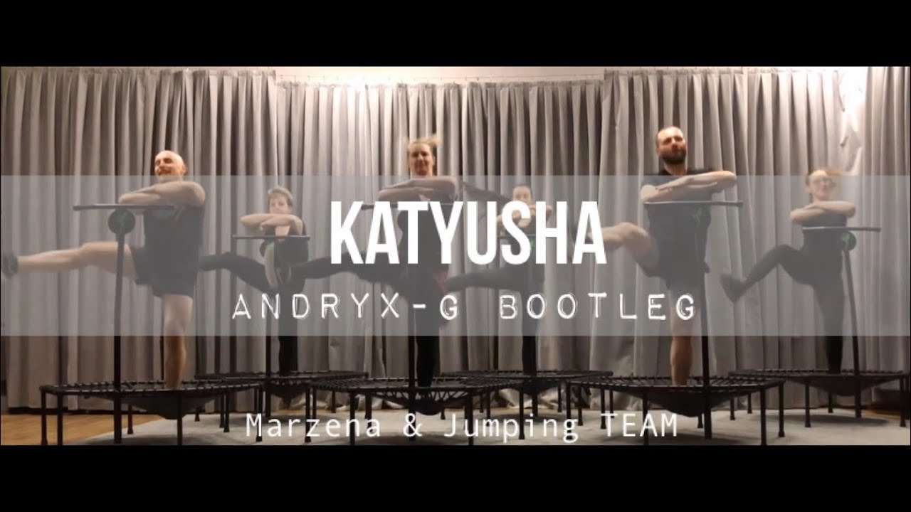 Andryx-G Bootleg - Katyusha  | Jumping z Marzeną
