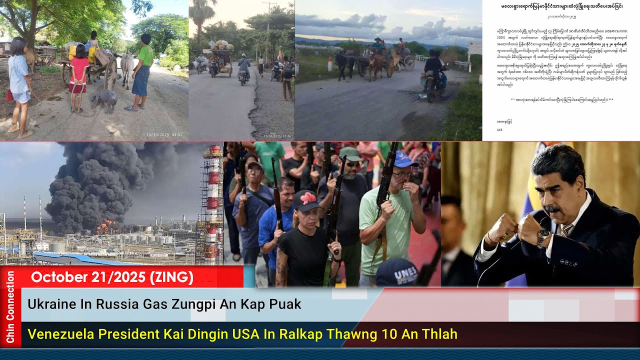 October 21 Zing: Kalay Peng Thuthang Update, Malaysia ih Myanmar Raltlan Ralrinnak Pe