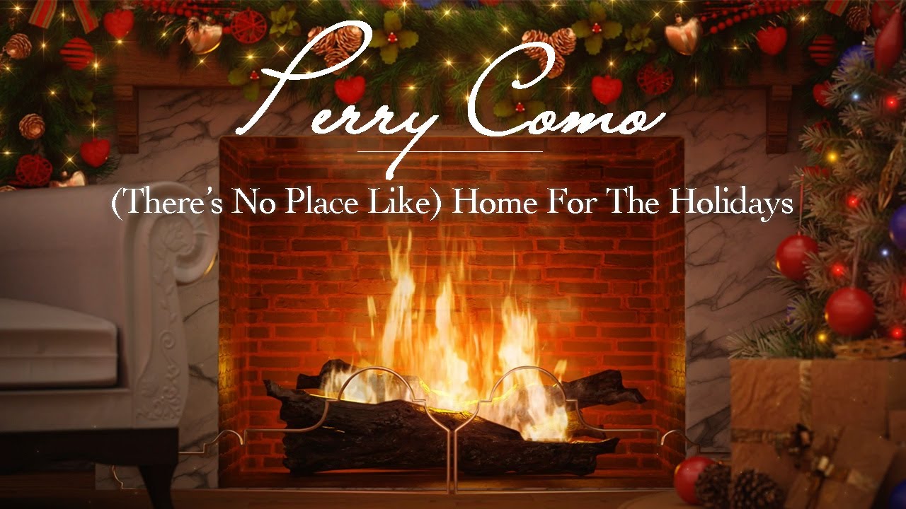Perry Como - (There's No Place Like) Home for the Holidays (Fireplace Video - Christmas Songs)
