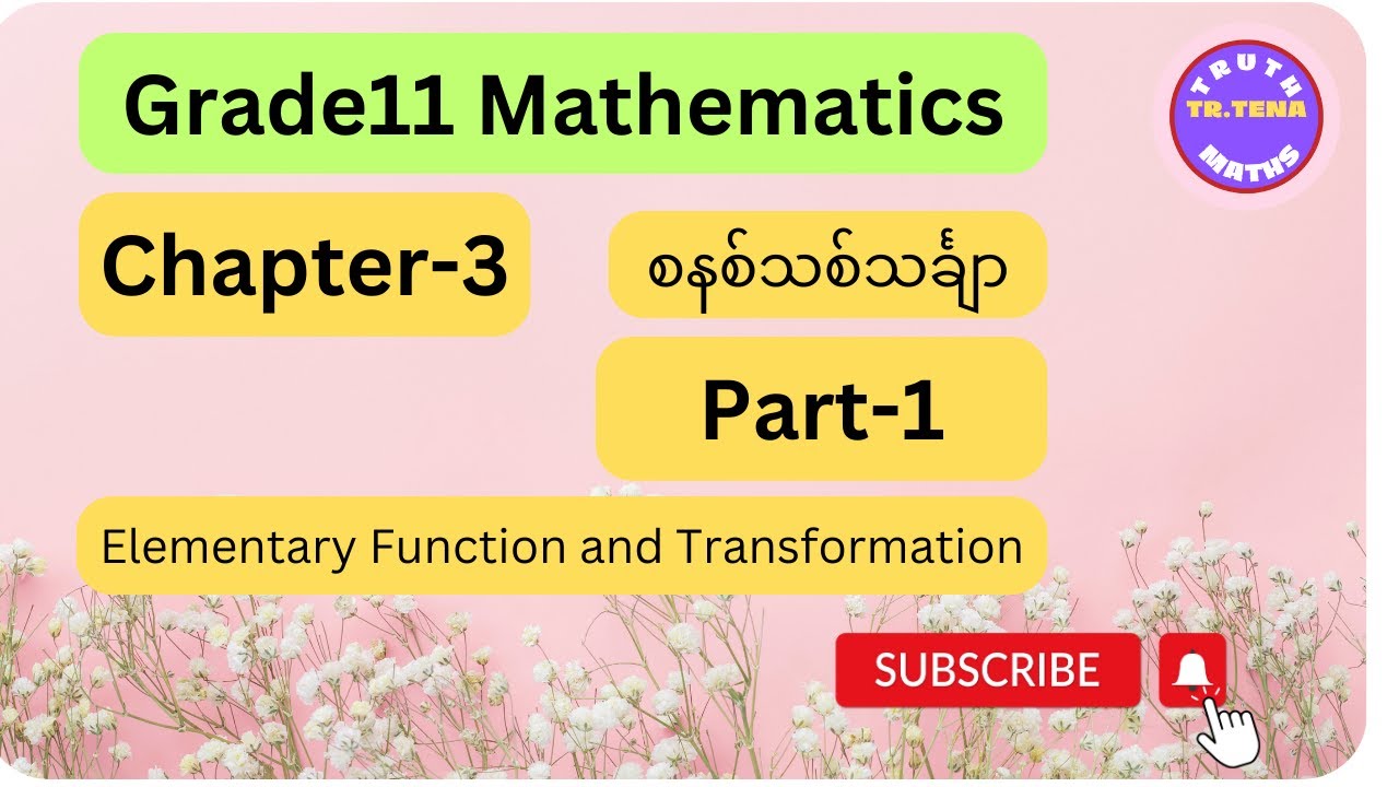 Grade11 maths chapter3, elementary function and transformations, tena
