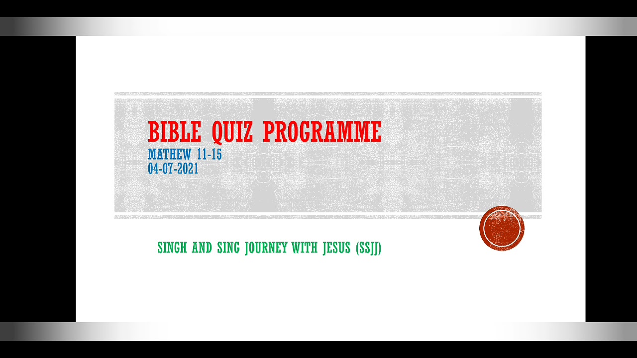 Answer within Five minutes- Bible Quiz in Malayalam-Mathew Chapter 11-15(15 Questions-SSJJ-Kids area
