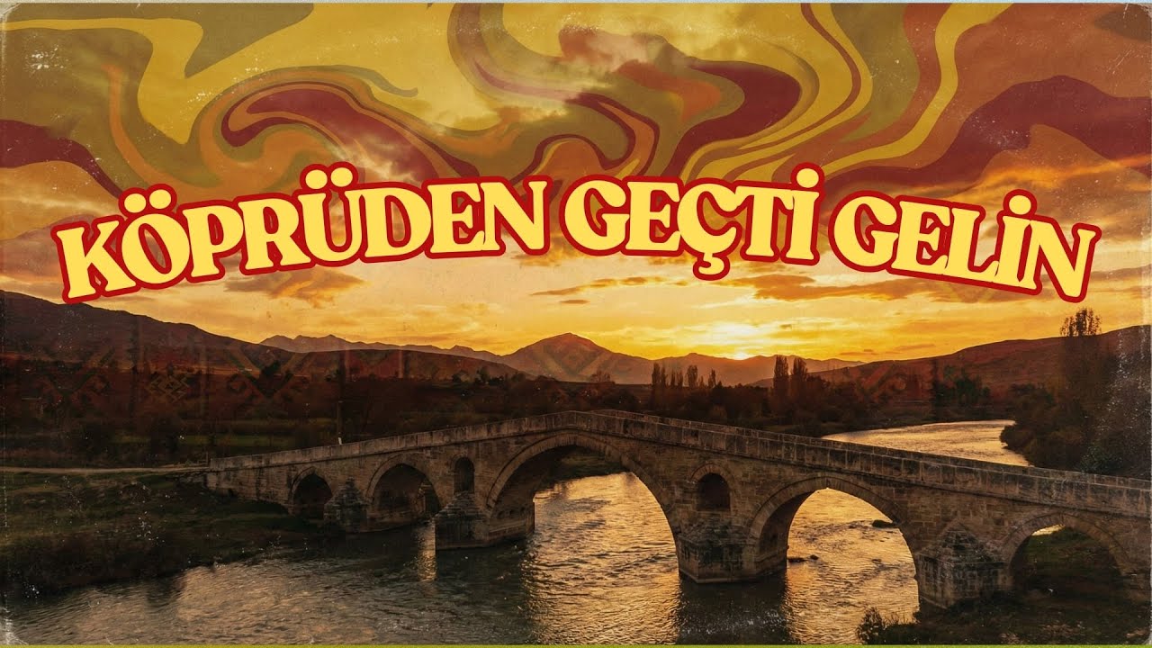 Köprüden Geçti Gelin | Bridge of Separation - Anatolian Psychedelic Rock NeoAnadolu - AI Re-imagined