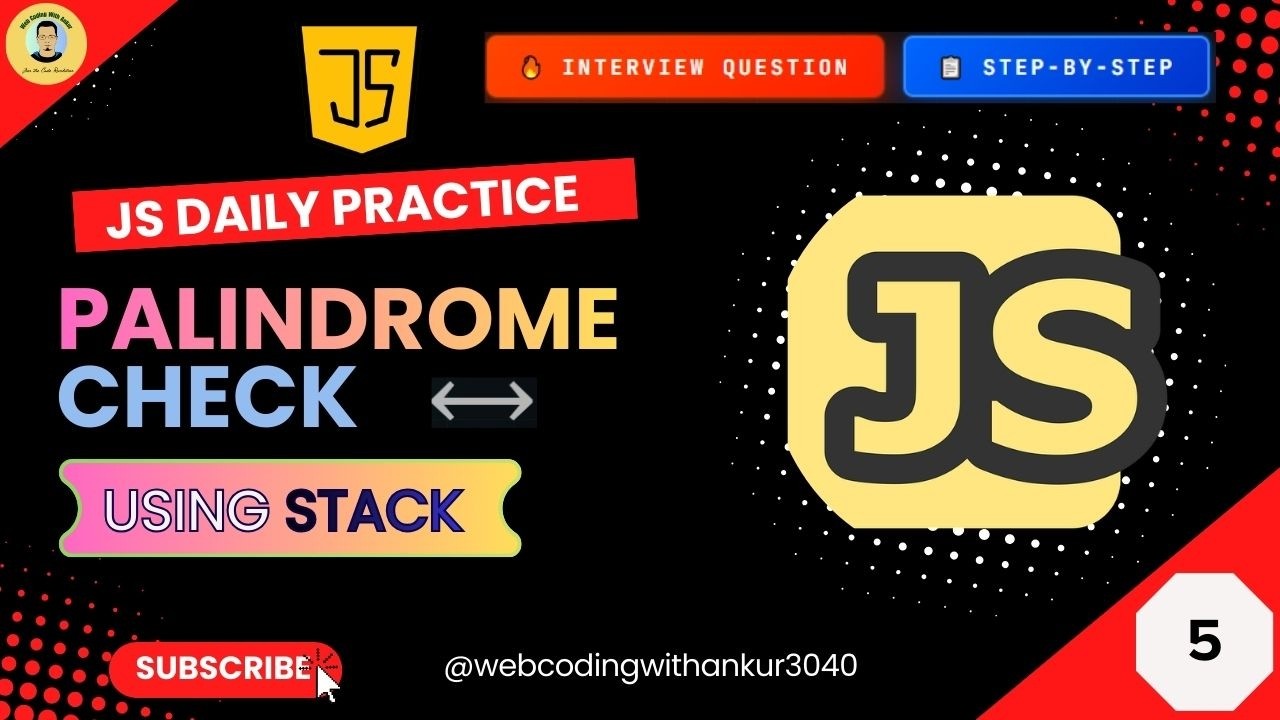 Palindrome Check in JavaScript Using Stack  #5 | Step-by-Step Explanation