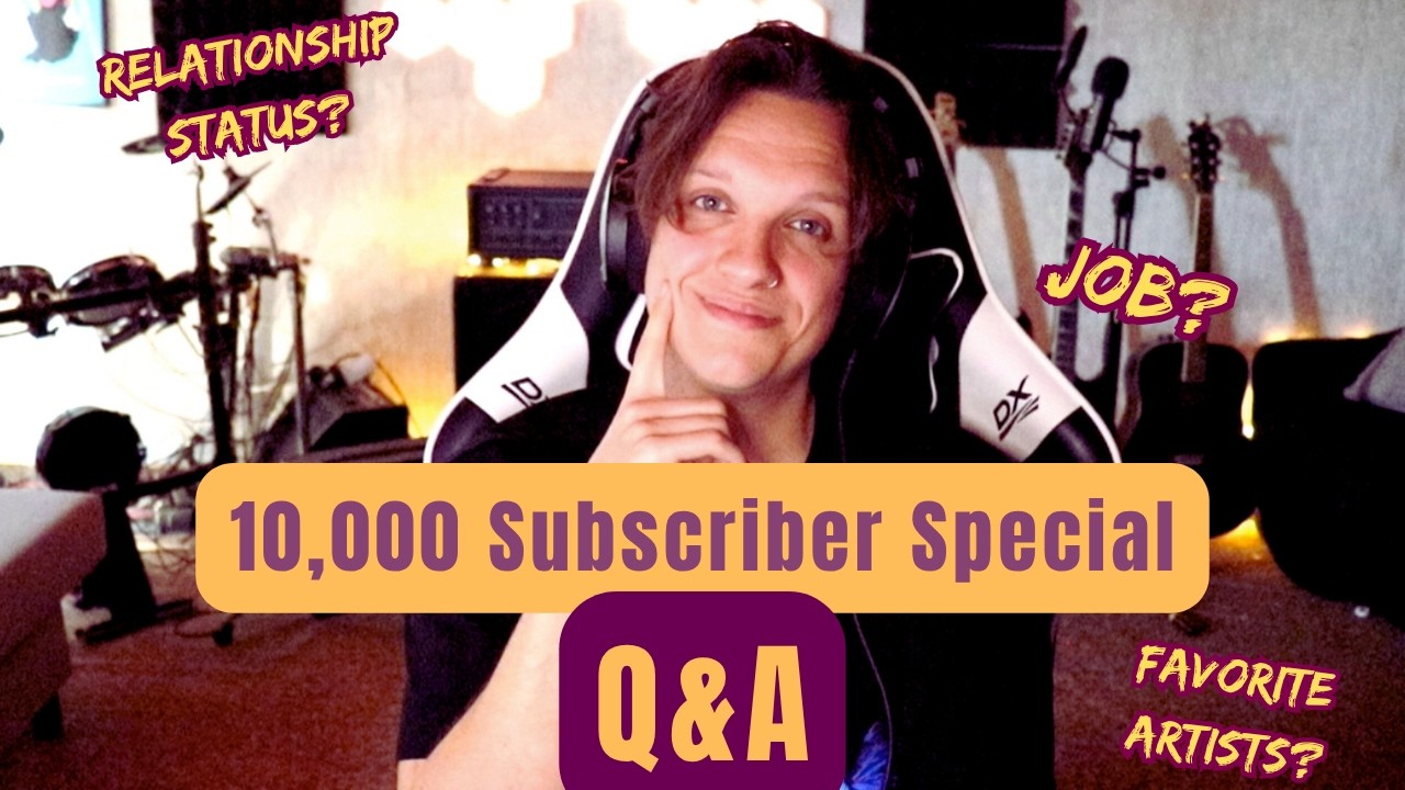 10,000 Subscriber SPECIAL! | Q&A