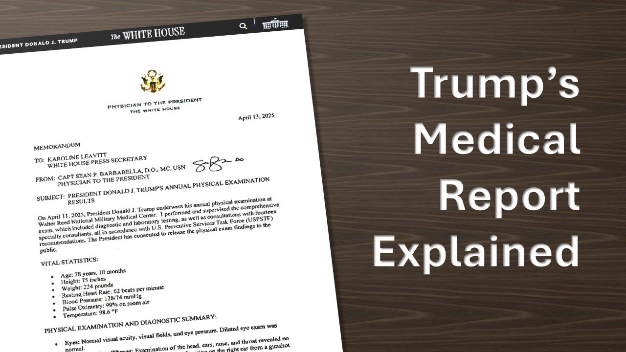 Trump's Medical Report Explained