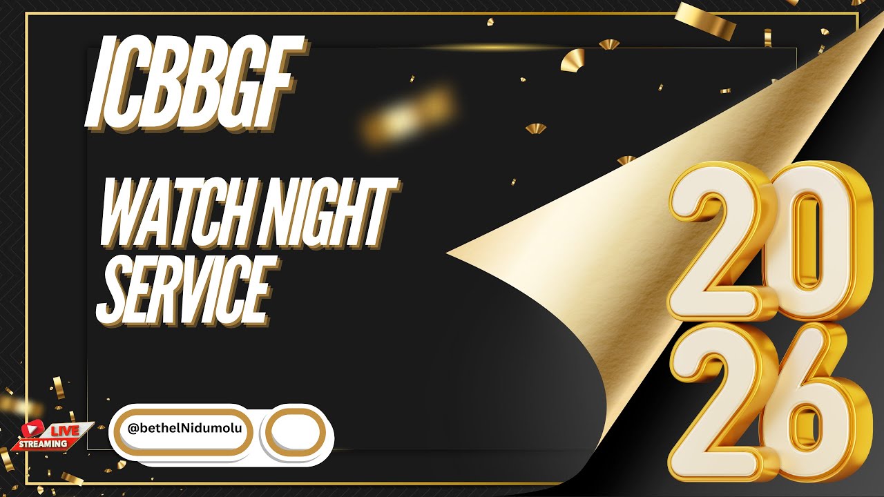 ICBBGF Watch Night Service & 75 Years Celebrations