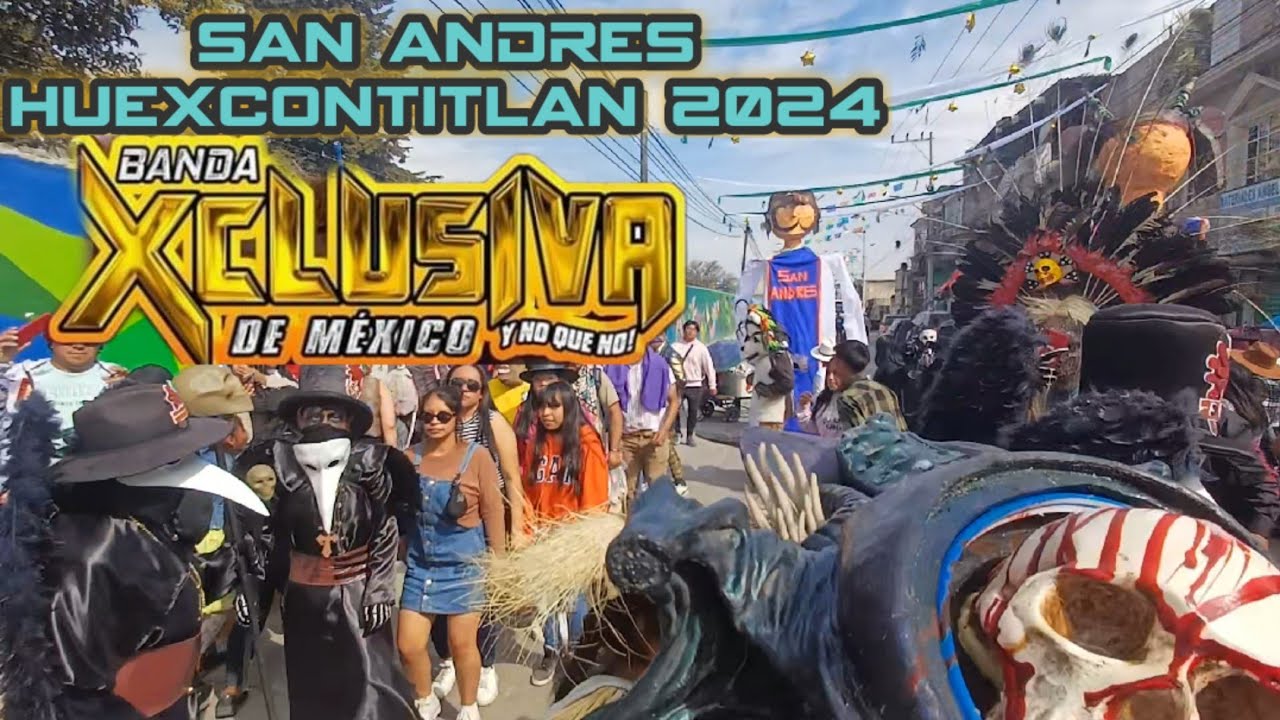 CARNAVAL SAN ANDRES HUEXCONTITLAN 2024 | banda XCLUSIVA DE MEXICO 💥