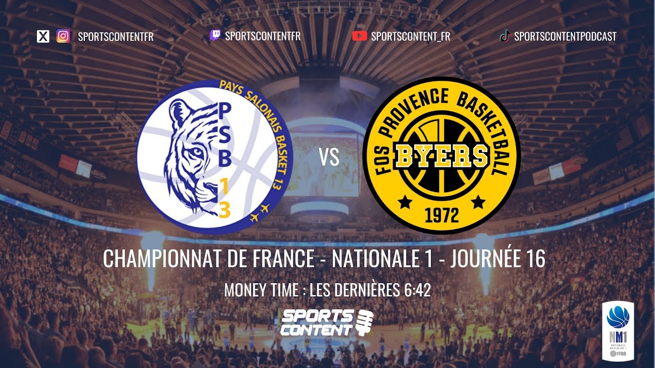 Pays Salonais Basket 13 Tigers vs Fos-Provence - Money time : les dernières 6:42