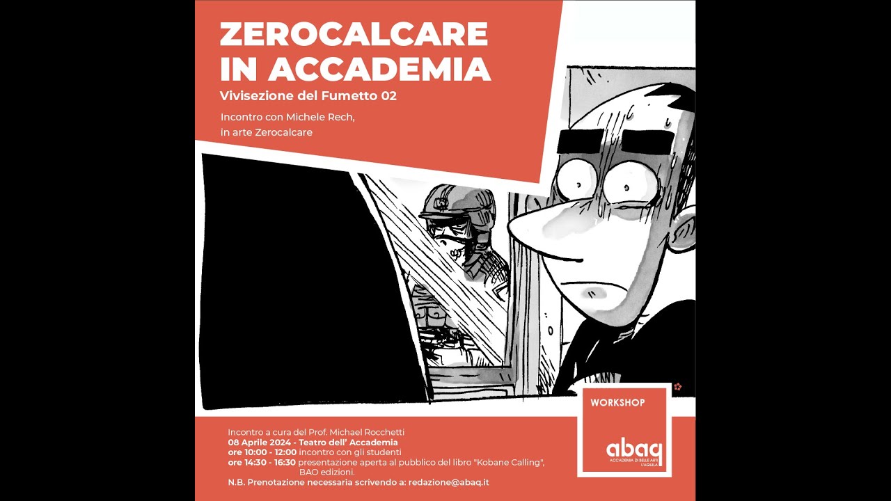 ZEROCALCARE IN ACCADEMIA - Vivisezioni del Fumetto #02 - Mattino
