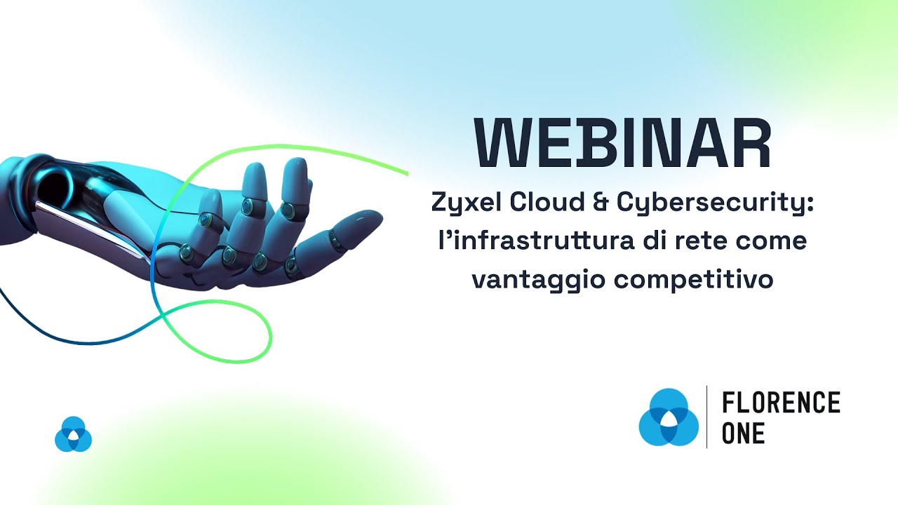 Webinar Zyxel Nebula: Come trasformare l'infrastruttura di rete da costo a vantaggio competitivo