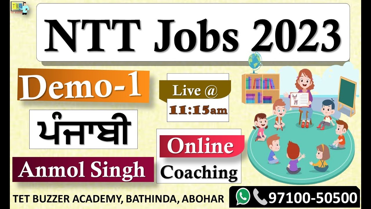 ਪੰਜਾਬੀ|| NTT Jobs 2023|| Demo-1|| Anmol Singh Sir|| Paid Coaching|| TET BUZZER (97100-50500)