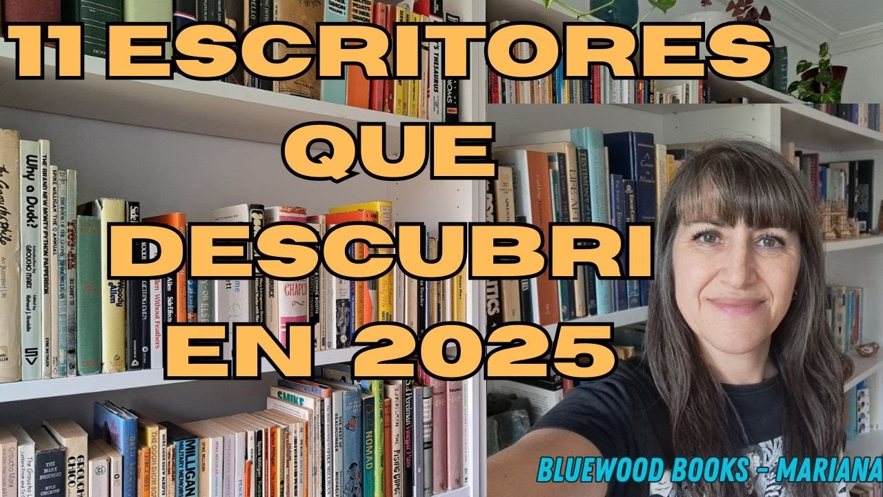 11 AUTORES QUE DESCUBRI EN  2025