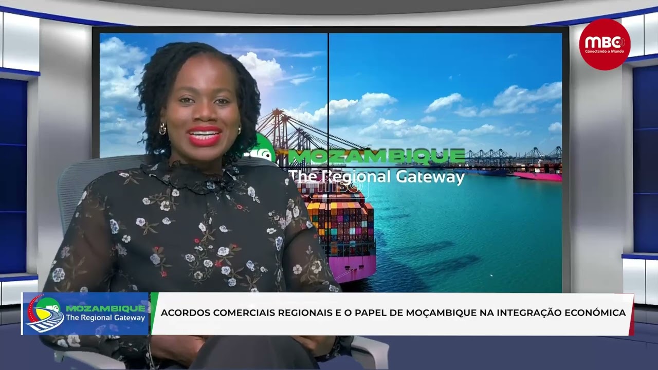 ACORDOS COMERCIAIS REGIONAIS E O PAPEL DE MOÇAMBIQUE NA INTEGRAÇÃO ECONÓMICA
