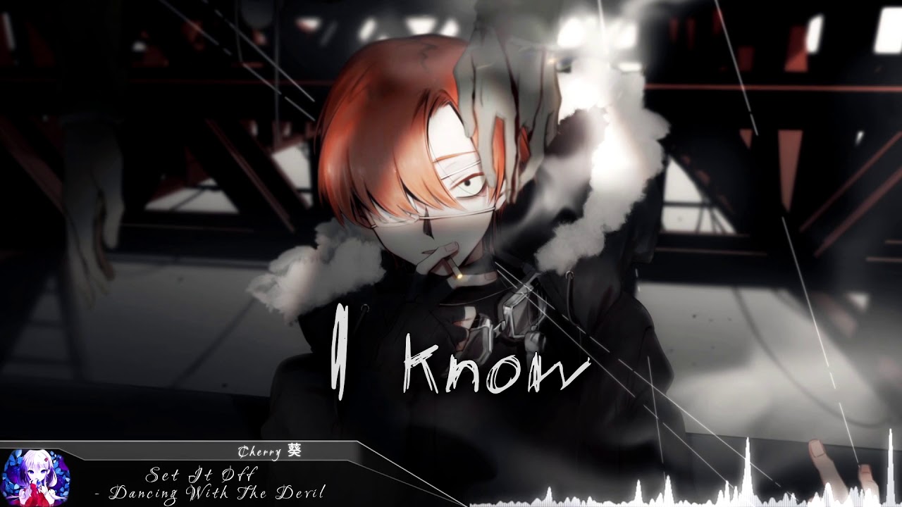 Nightcore - Dancing With The Devil (Set It Off) | (Lyrics)
