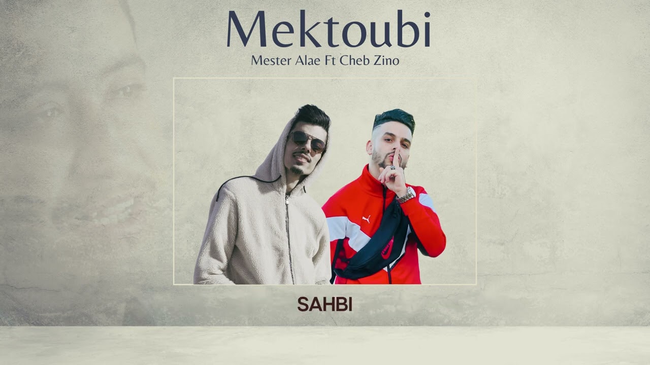 Mester Alae Ft. Cheb zino (Official Lyrics Video) Ep Hassni