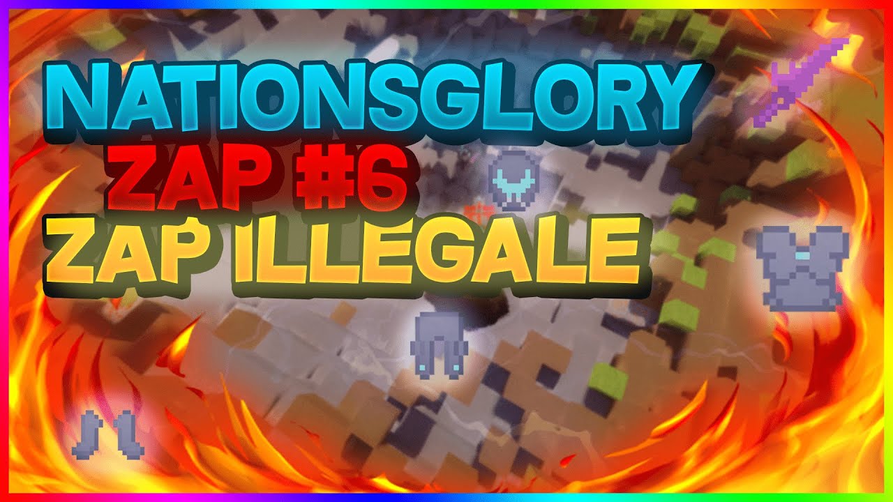 [NATIONSGLORY] ZAP #6 | JE KICK FLY LEQUEL ?! // Du Fun, Du Troll, Du PvP, Des Fails, et bien plus..