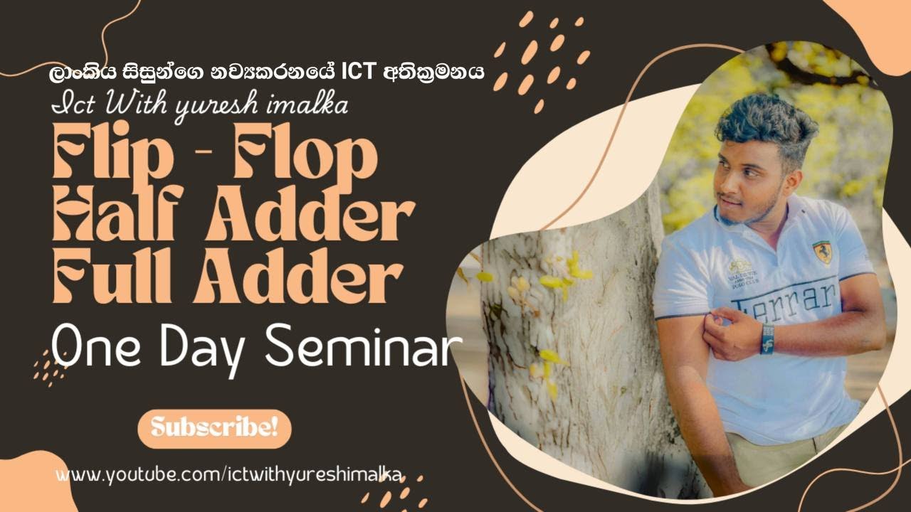 FLIP FLOP ONE DAY SEMINAR | Half Adder | Full Adder