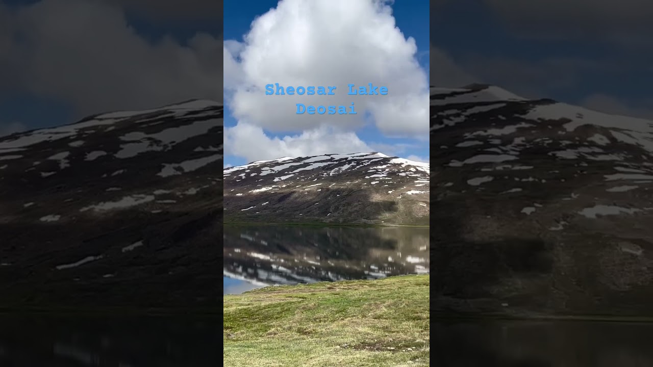 Sheosar Lake, Deosai with Nanga Parbat view in Background
