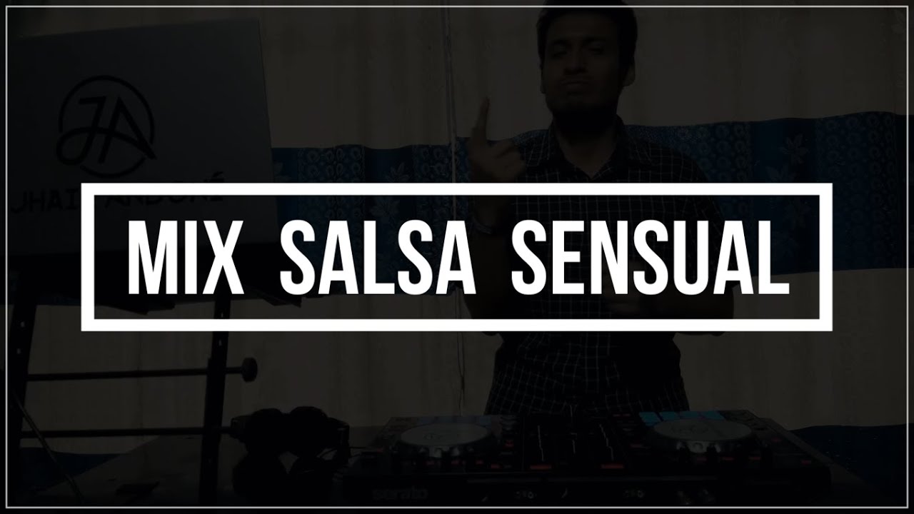 Mix Salsa Sensual (Sobredosis, Por Retenerte, Pequeñas Cosas, ...) Jhair Andoní Dj