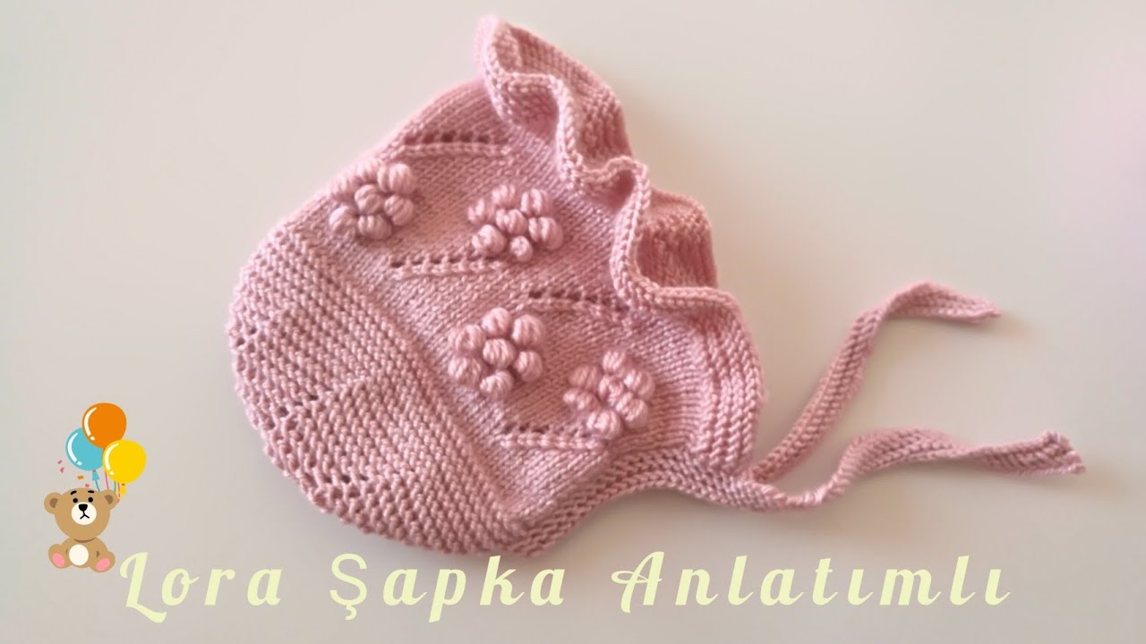 Lora Şapka Ayrıntılı Yapımı/Top Çiçek Modelli Bebek Şakası/Fırfırlı Lora şapka modeli