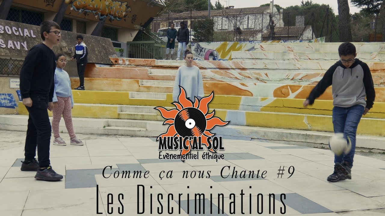 Comme ça nous chante #9 - Les Discriminations