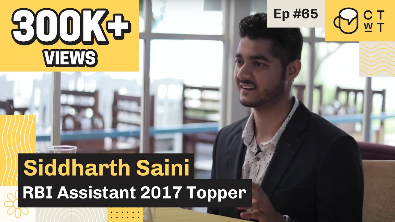 CTwT E65 - RBI Assistant 2017 Topper Siddharth Saini | RBI Assistant 2020 Preparation