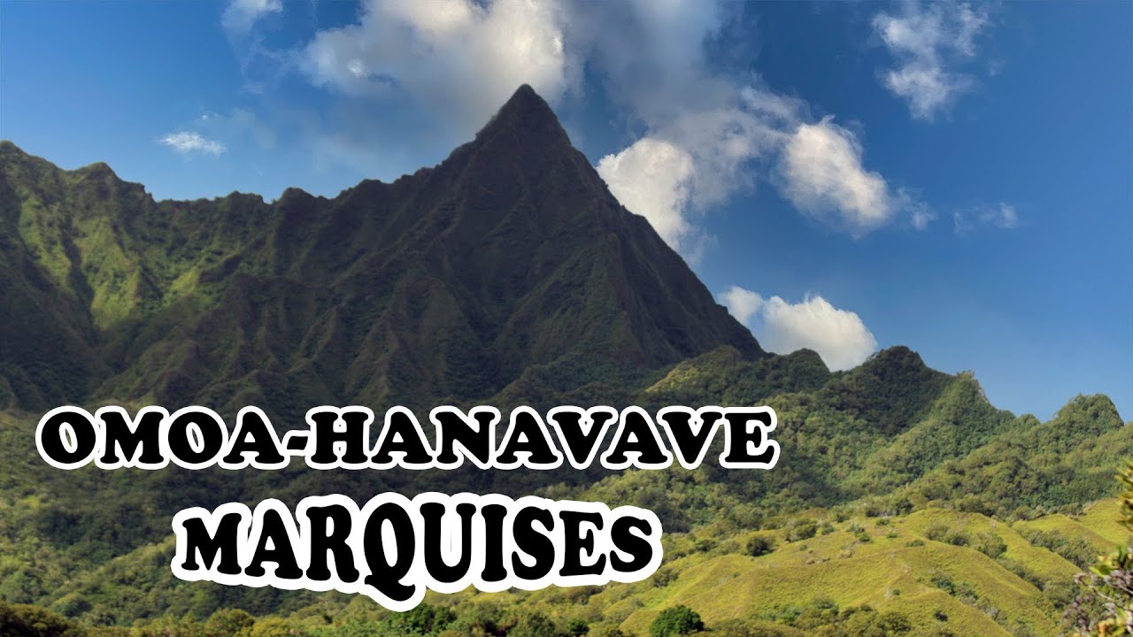 MARQUISES : FATU HIVA - De Omoa à Hanavave