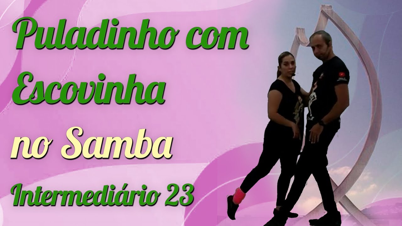 Puladinho com Escovinha no Samba de Gafieira - Aula 23 intermediário/Canal Vem Dançar