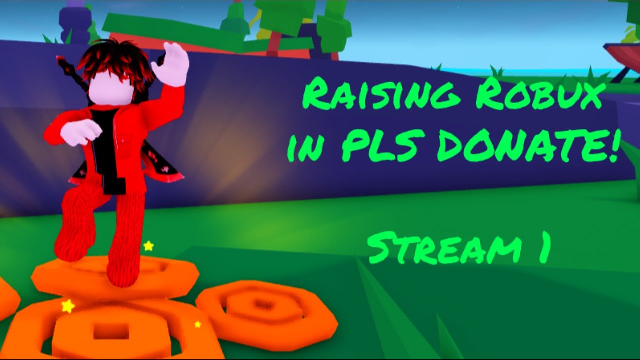 Raising Robux in PLS DONATE! 🤑 [1]