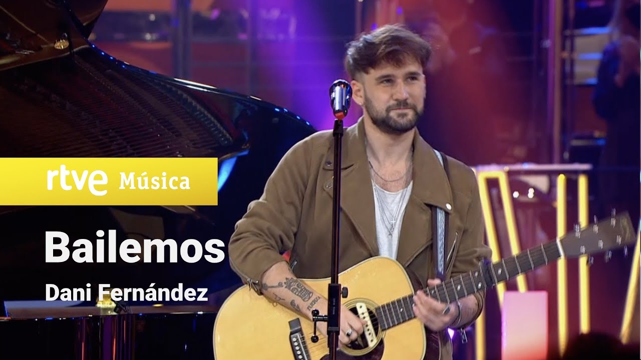 Dani Fernández - Bailemos (Feliz 2021 RTVE)