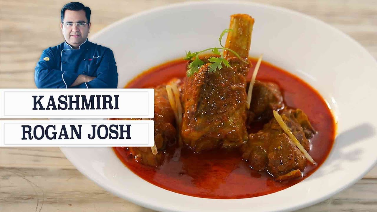 Kashmiri Rogan Josh recipe | कश्मीरी रोगन जोश | Mutton main dish recipe | Chef Ajay Chopra