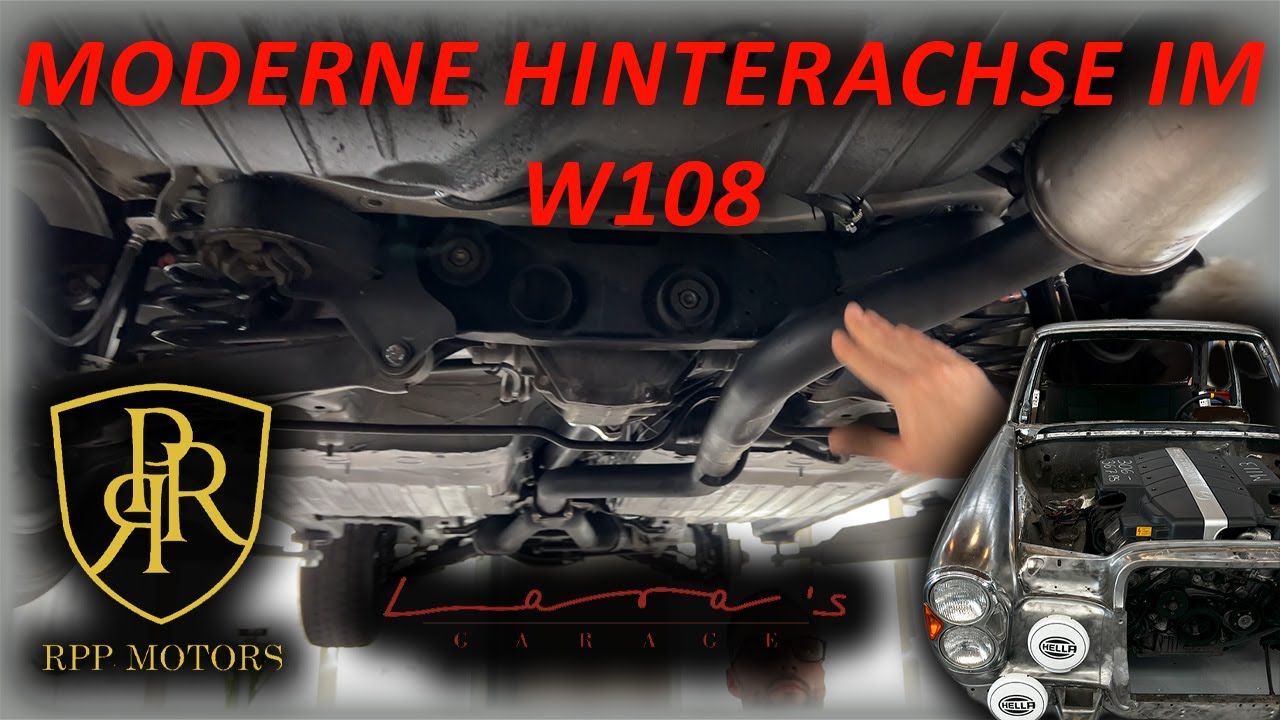 Mercedes Benz W108 mit Raumlenker Hinterachse I Restomod I Lara´s Garage I RPR- Motors I 280SE