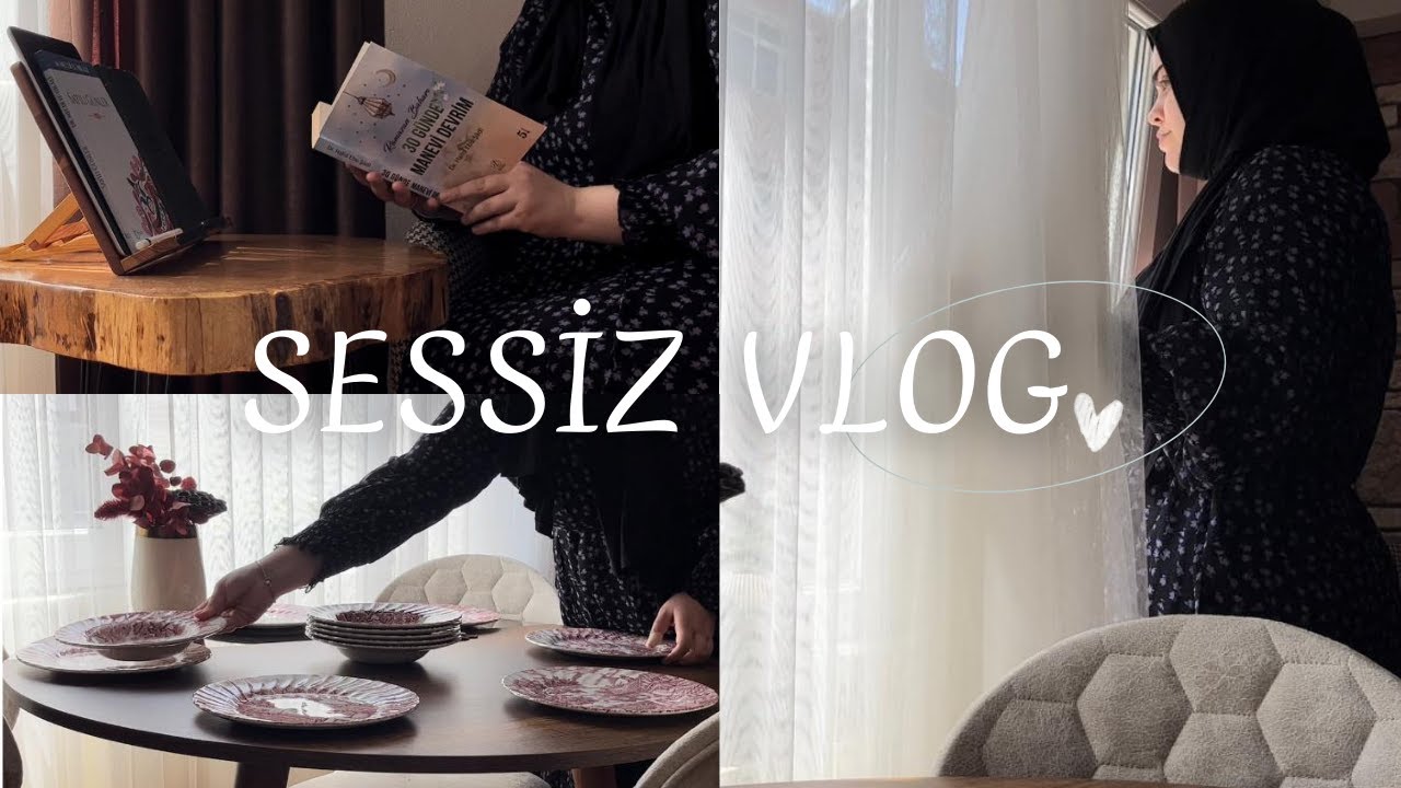 RAMAZAN AYINDA BİR GÜNÜM | MİSAFİR AĞIRLAMAK | SESSİZVLOG