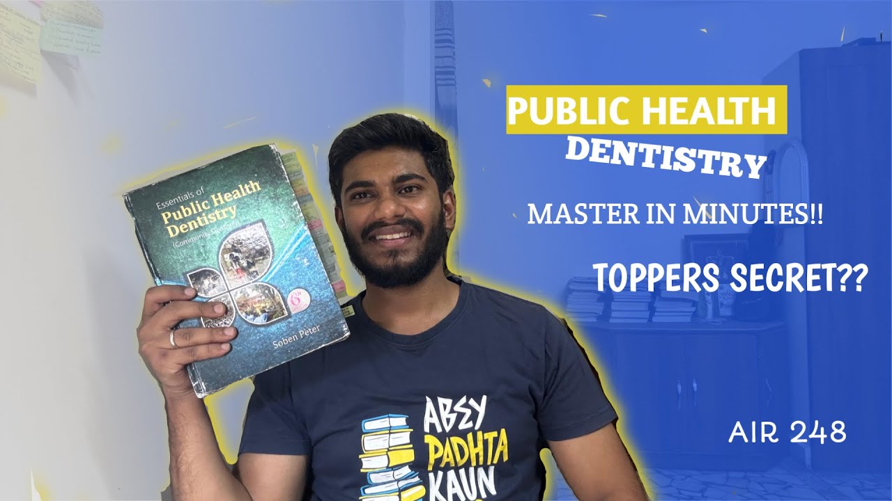 Don’t miss this!! PHD (PUBLIC HEALTH DENTISTRY) : NEET MDS TOPICS