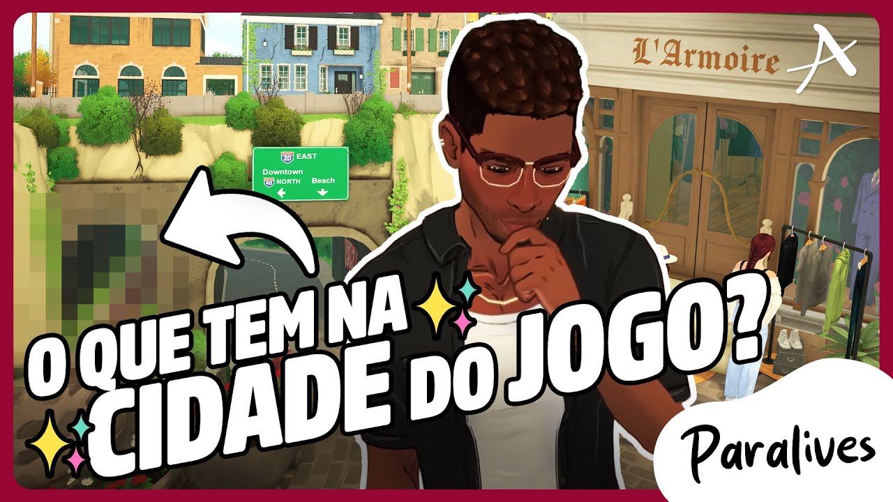 12 locais CONFIRMADOS na cidade do Paralives (e uma teoria da conspiração 👀)