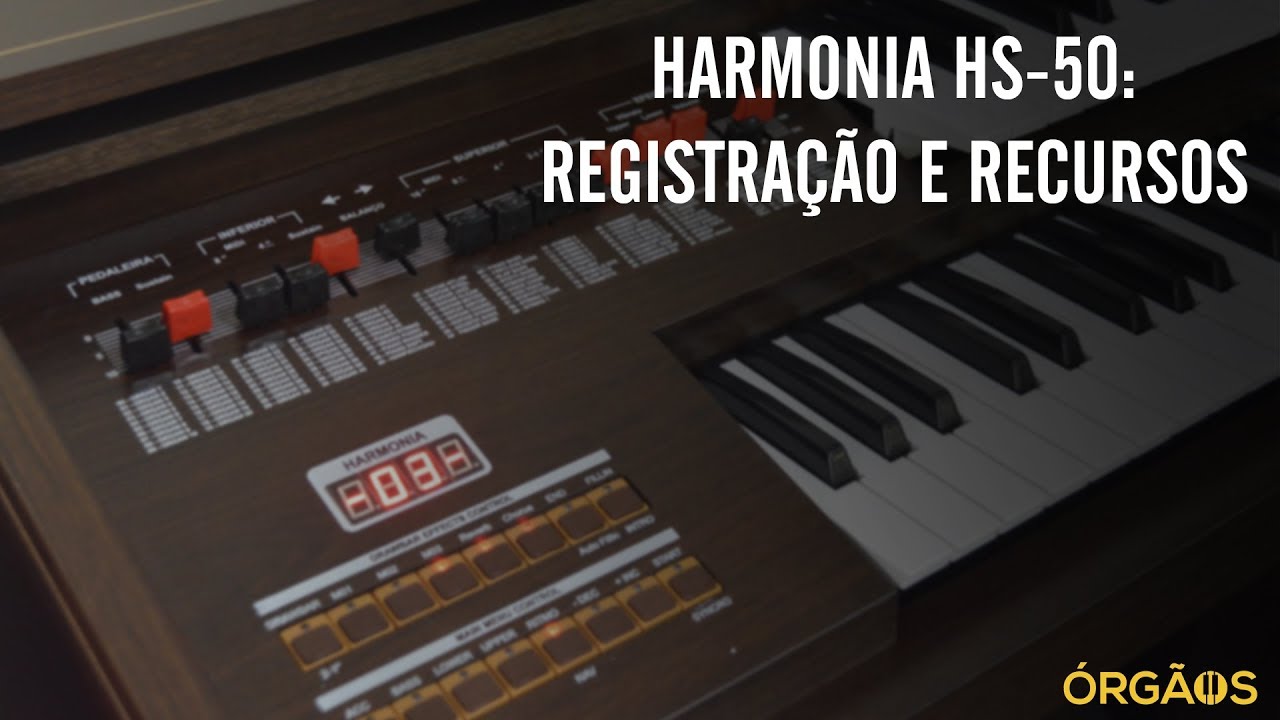 Harmonia HS-50: Registração e recursos