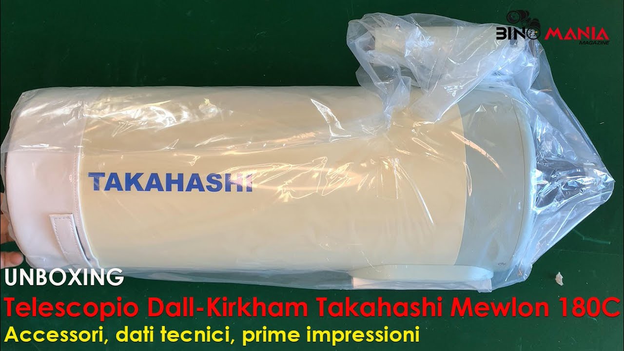 Telescopio Dall-Kirkham Takahashi Mewlon 180C. UNBOXING, caratteristiche tecniche, prime impressioni