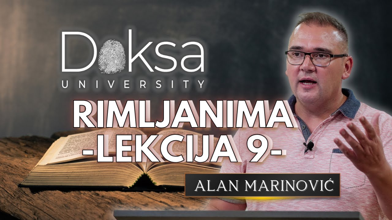 RIMLJANIMA 9 (Alan Marinović) - DOKSA Biblijska Škola