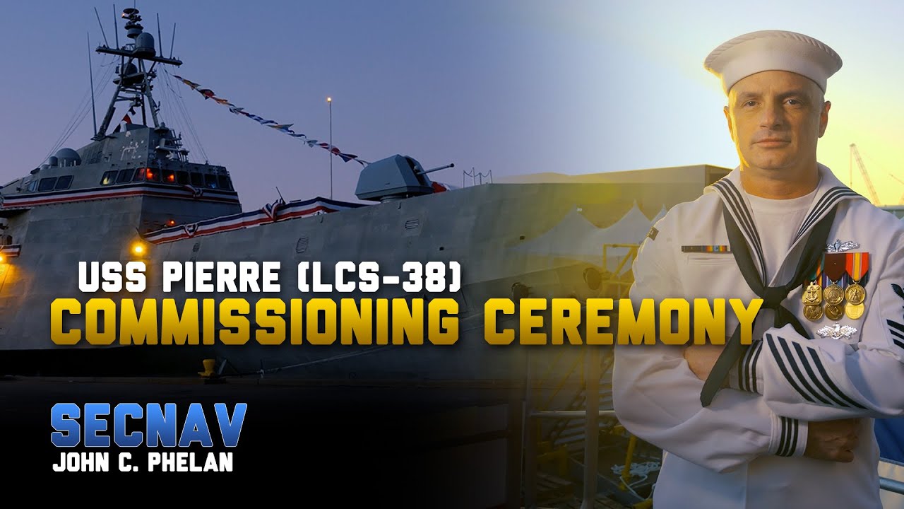 SECNAV attends USS Pierre (LCS-38) commissioning ceremony