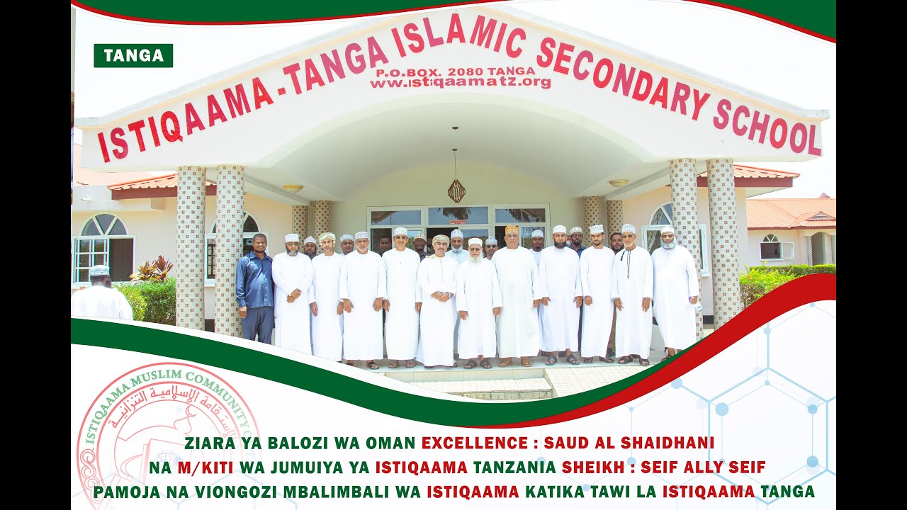 ZIARA YA BALOZI WA OMAN AKIAMBATANA NA VIONGOZI WA JUMUIYA ISTIQAAMA JIJINI TANGA 2023