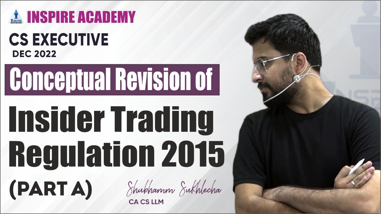 Insider Trading Regulation 2015 || Part A || Conceptual Revision || By Shubhamm Sukhlecha