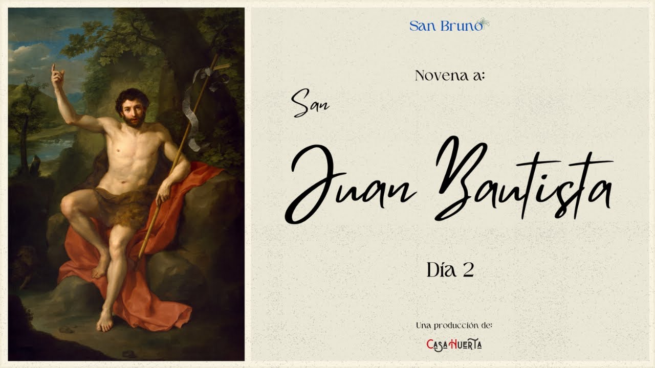 Novena a San Juan Bautista. Día 2 - San Bruno