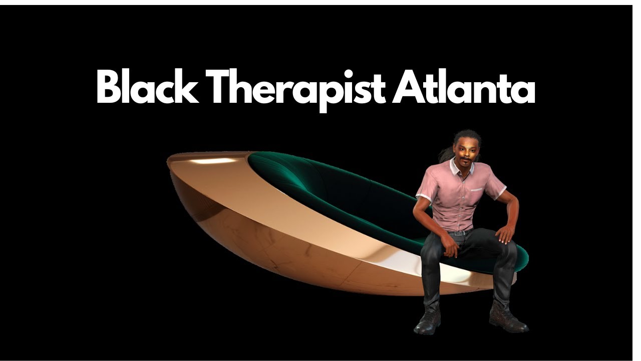 Discover the Best Black Therapists Atlanta, GA | Empowering Your Journey to Wellness.