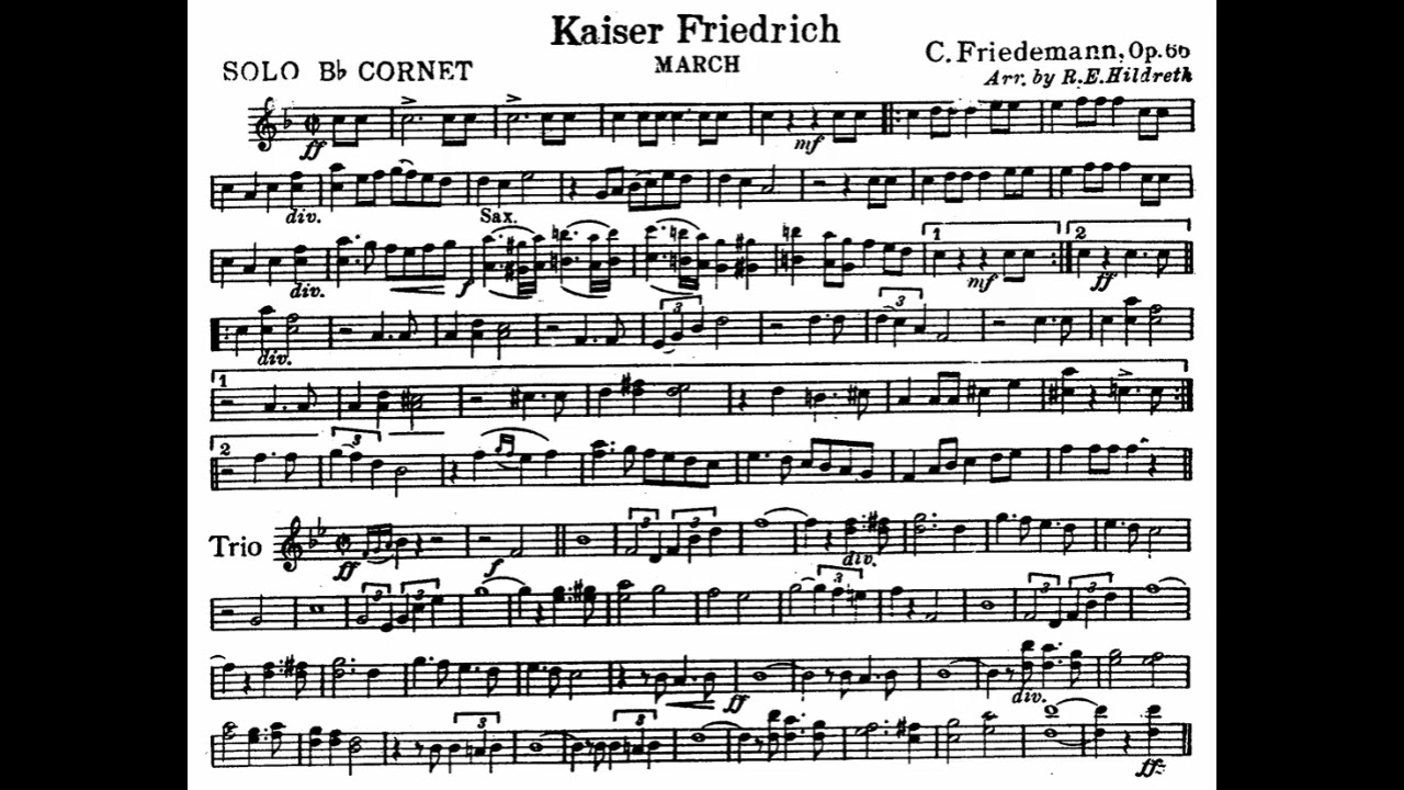 Kaiser Friedrich Marsch, Op  66 by Carl Friedemann - SOLO Bb CORNET
